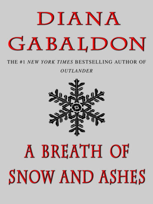 Title details for A Breath of Snow and Ashes by Diana Gabaldon - Wait list